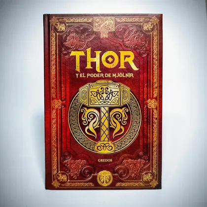 Thor y el poder de Mjölnir